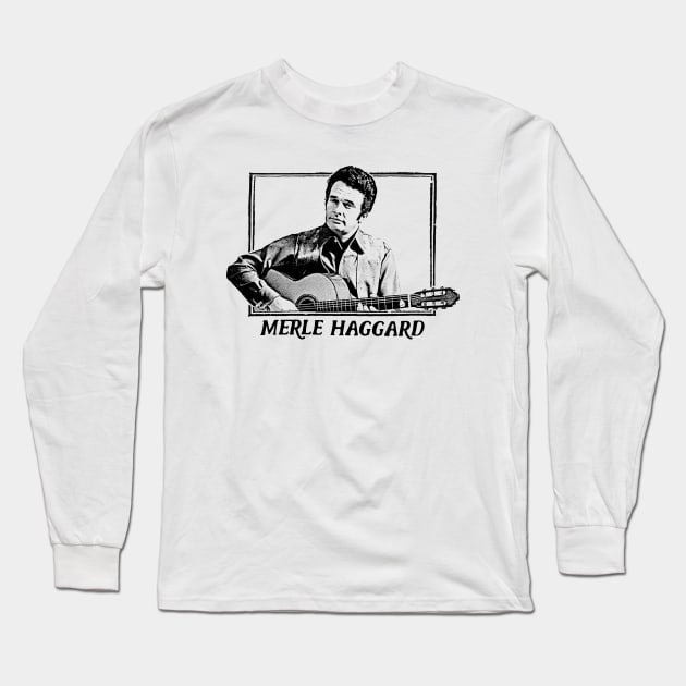 Merle Haggard \/\/ Retro Country Music Fan Design Long Sleeve T-Shirt by DankFutura